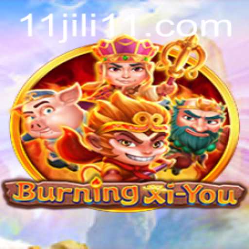 BurningXiYou: An In-Depth Look at the Exciting Adventure Game