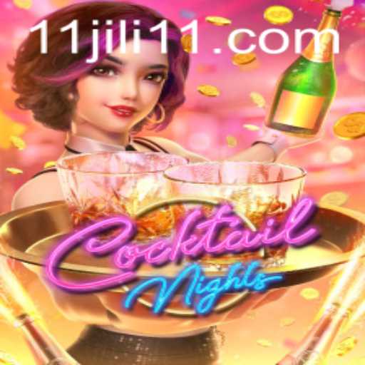 Exploring the Vibrant World of CocktailNights with JILI11