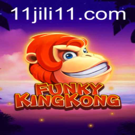 Discover the Thrilling World of FunkyKingKong with JILI11